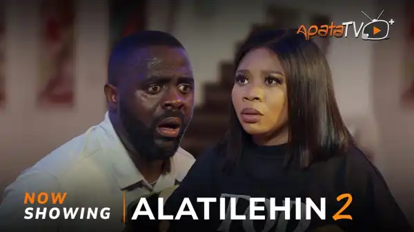 Alatilehin Part 2 (2024 Yoruba Movie)