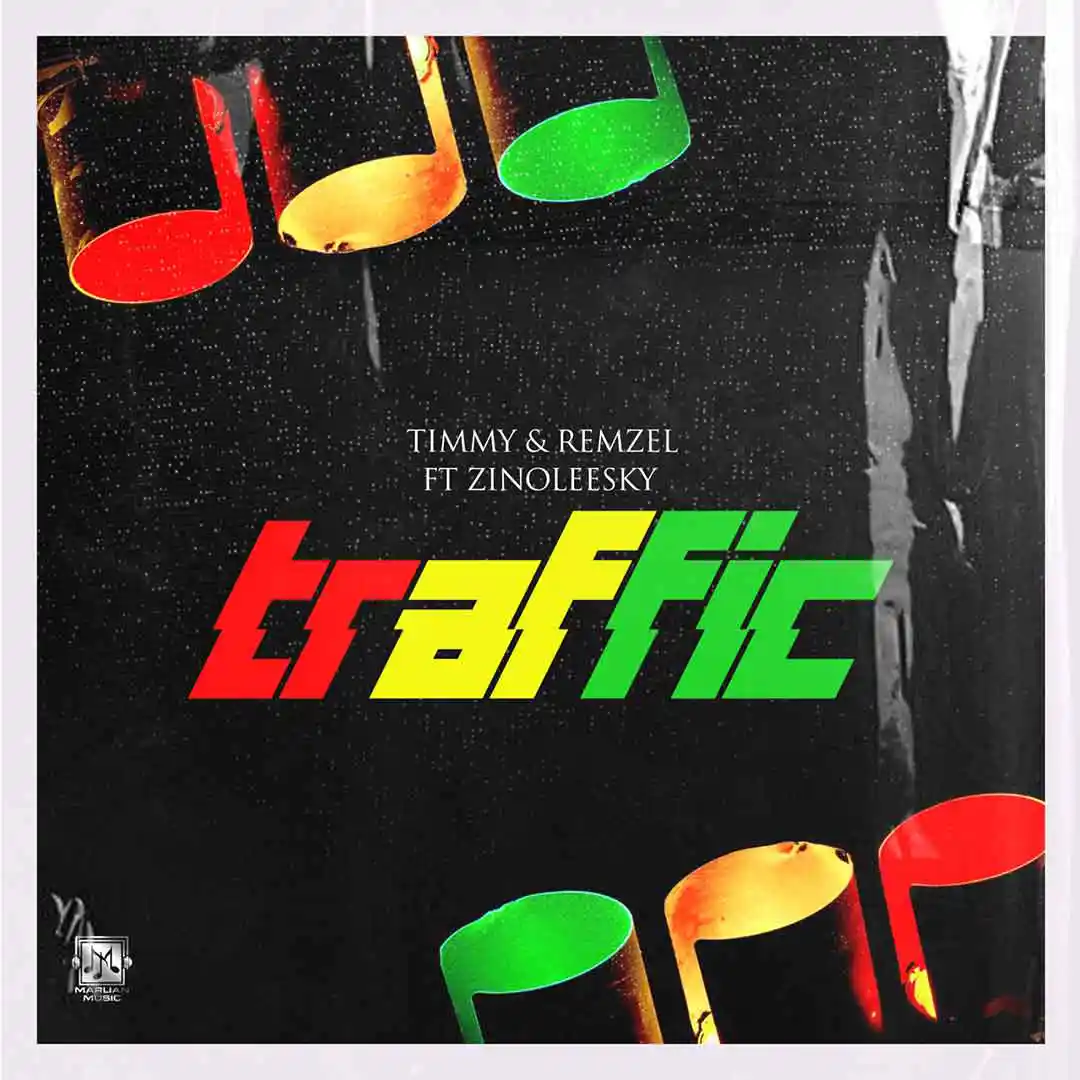 Timmy – Traffic ft. Remzel & Zinoleesky