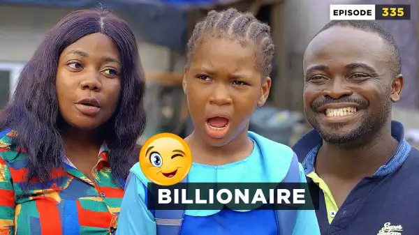 Mark Angel – Billionaire (Episode 335) (Comedy Video)