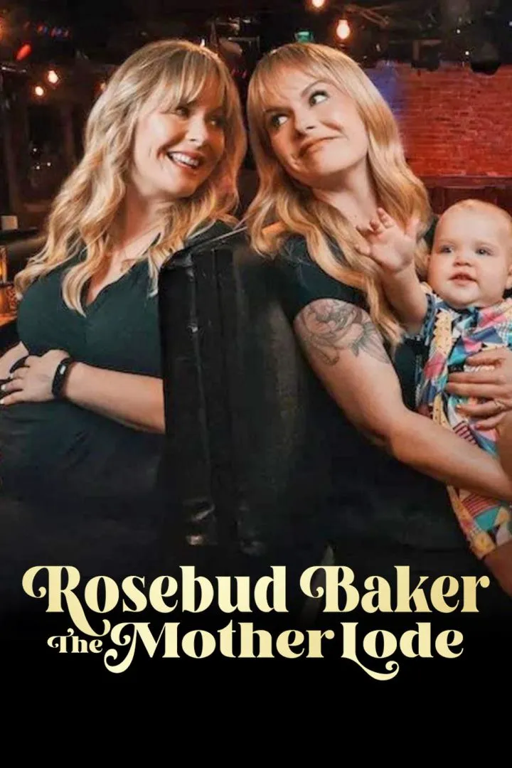 Rosebud Baker The Mother Lode (2025)