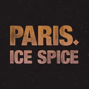 PARIS. – Ice Spice