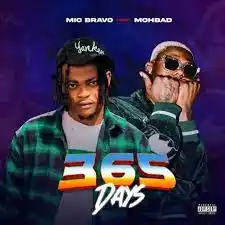 Mic Bravo – 365 Days Ft Mohbad