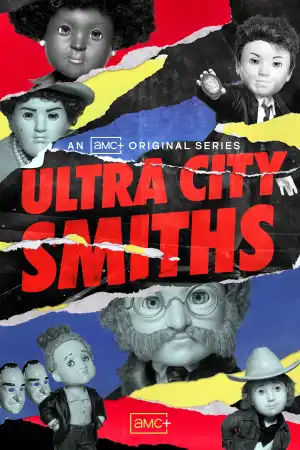 Ultra City Smiths S01E03