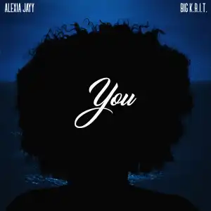 Alexia Jayy Ft. Big K.R.I.T – You