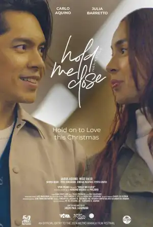 Hold Me Close (2024) [Filipino]