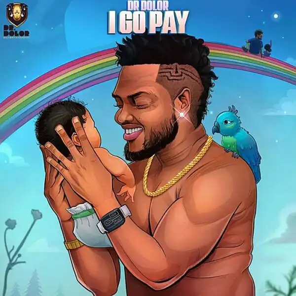 Dr Dolor – I Go Pay