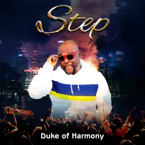 Duke of Harmony – Step