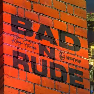 King Promise & WSTRN – Bad N Rude