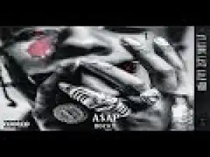 ASAP Rocky - Electric Body Ft. School Boy Q