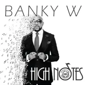 Banky W - High Notes