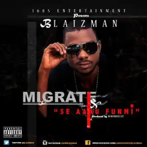 BlaizMan - Migrate