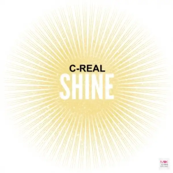 C-Real - Shine