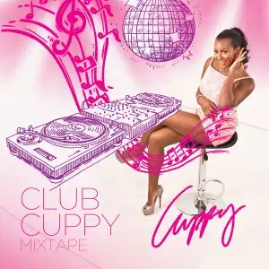 DJ Cuppy - Club Cuppy Mixtape