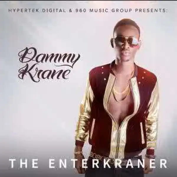 EnterKraner BY Dammy Krane