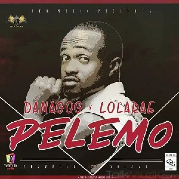 Danagog - Palemo Ft. Lola Rae (Prod. By Shizzi)