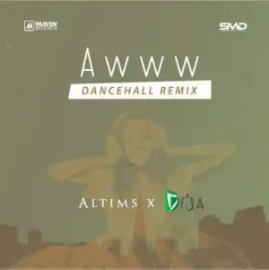 Di’Ja - Awww (Dancehall Remix) ft. Altims