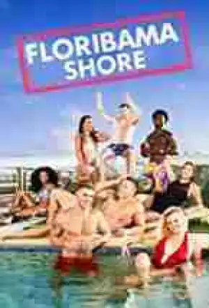 Floribama Shore SEASON 2