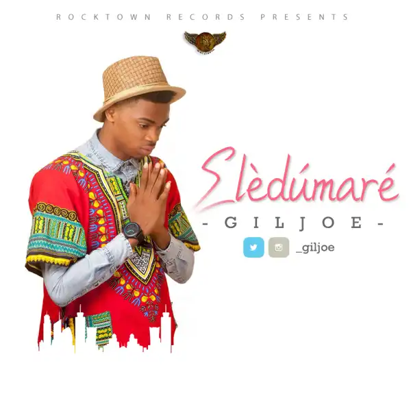 GilJoe - Eledumare (Prod. by GilJoe)