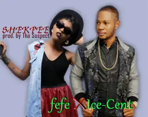 Ice Cent - Shekpee Ft. Fefe (Prod. By Suspect)