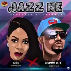 Jozie - Jazz Me Ft. Dj Jimmy Jatt