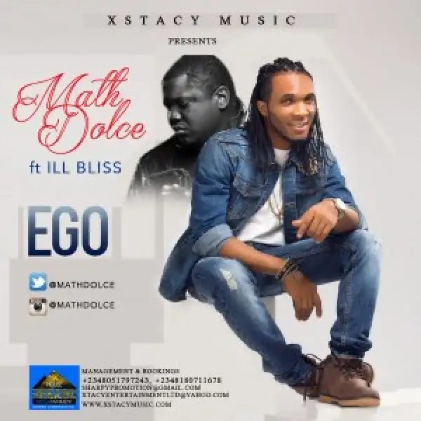 Math Dolce - Ego Ft. ill Bliss (Prod. by Tunex)