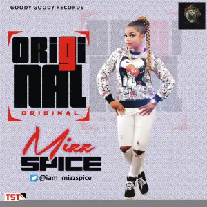 Mizz Spice - Original