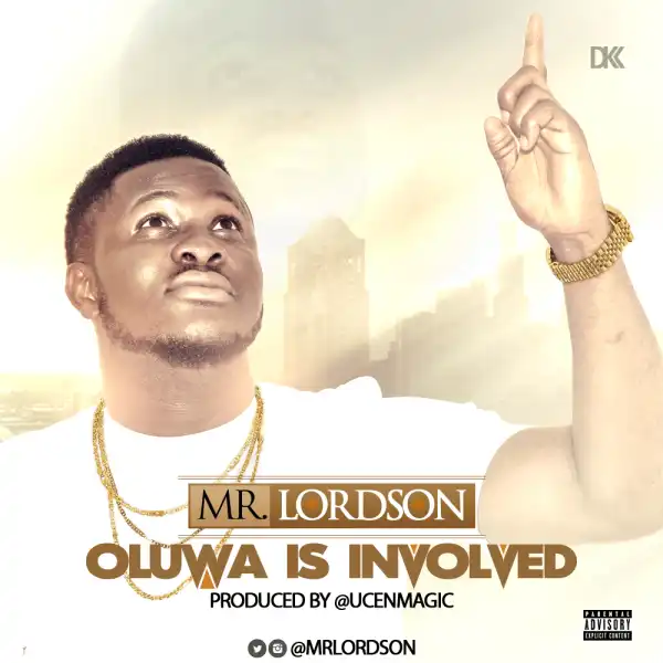 Mr Lordson - Oluwa is involved