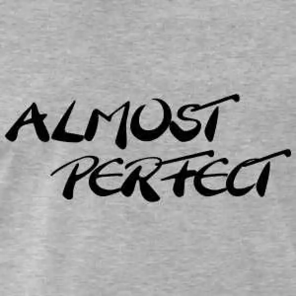 Must Read: Almost Perfect [completed]