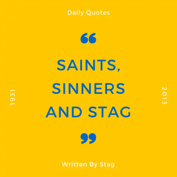Must Read Story: Saints, Sinners And Stag (18 )… [completed]