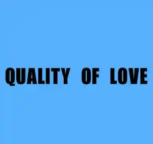 Must Read : Quality of love - Season 1 - Episode 9