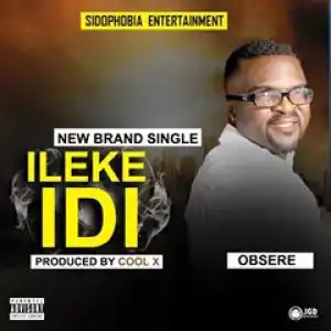 Obesere - Ileke Idi