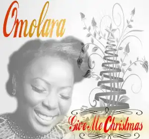 Omolara - Give Me Christmas