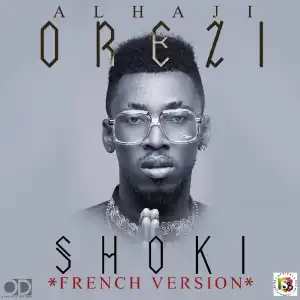 Orezi - Shoki (French Version)