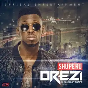 Orezi - Shuperu