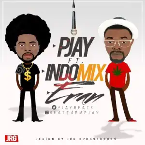 PJay - Eran Ft. Indomix