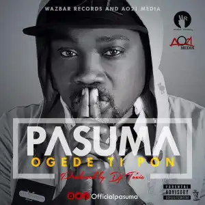 Pasuma - Ogede Ti Pon