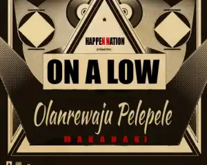 PelePele - On A Low