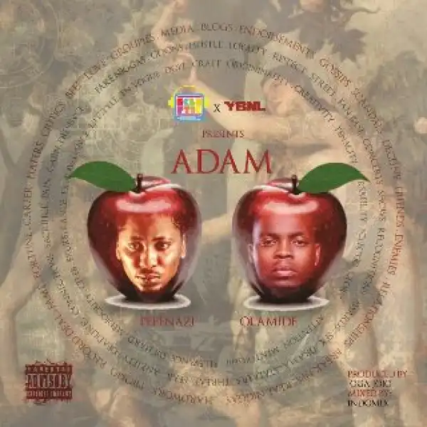 Pepenazi - Adam ft. Olamide