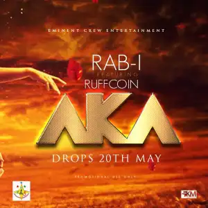 Rab-I - Aka Ft. Ruffcoin