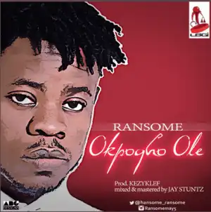 Ransome - Okpogho Ole