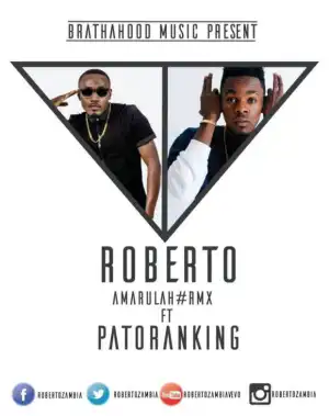 Roberto - Amarulah (Remix) Ft. Patoranking