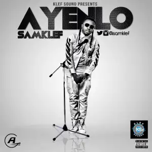 Samklef - Samklef – Ayenlo