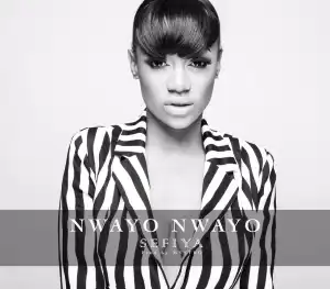 Sefiya - Nwayo Nwayo