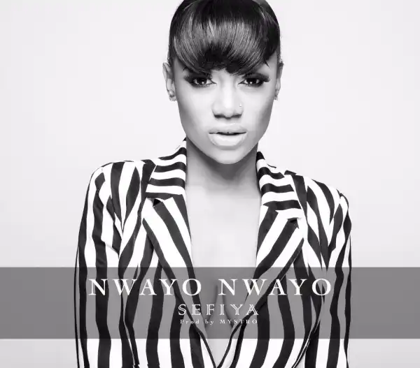 Sefiya - Nwayo Nwayo