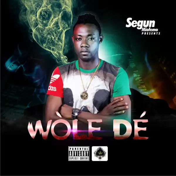 Segun Miofemo - Wole de