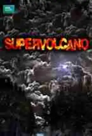 Supervolcano