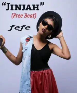 Tha Suspect - Jinjah Ooo! Ft. Fefe (FreeBeat)
