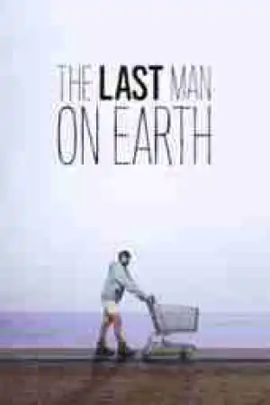 The Last Man On Earth