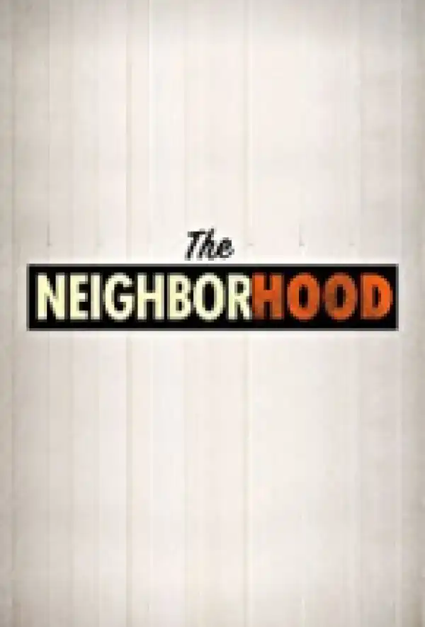 The Neighborhood SEASON 1