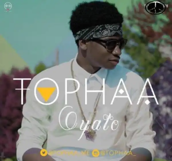 Tophaa - Oyato